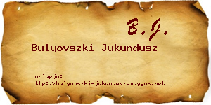 Bulyovszki Jukundusz névjegykártya